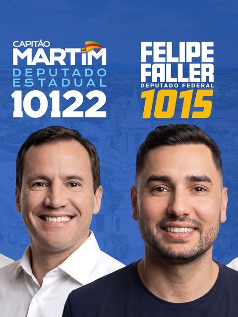Dobradinha Capitão Martim deputado estadual 10122 e Felipe Faller deputado federal 1015